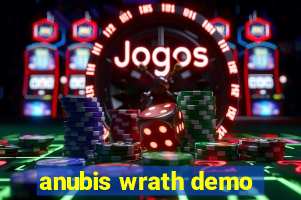 anubis wrath demo